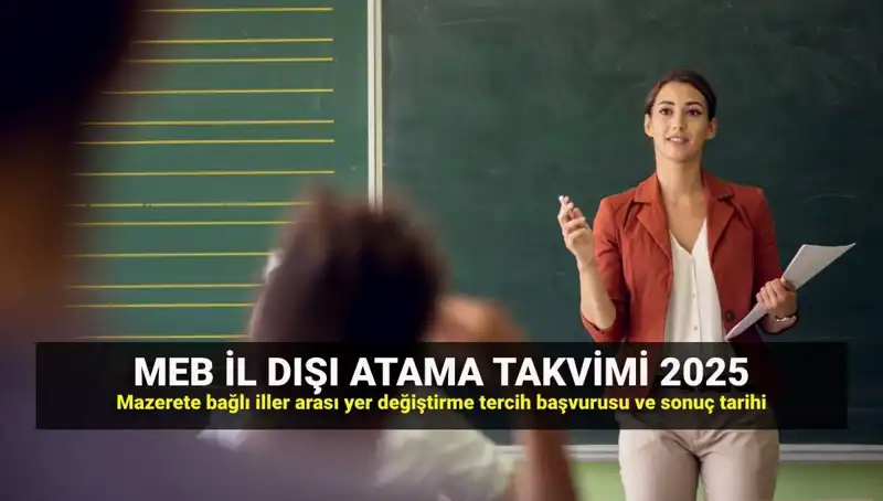 2025 MEBBİS Atama Takvimi: Öğretmenler İçin Mazeret Dayanağı