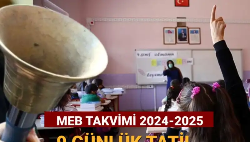 MEB 2024-2025 Takvimi Açıkladı: Okullar Ara Tatil İçin Ne Zaman Kapanacak?