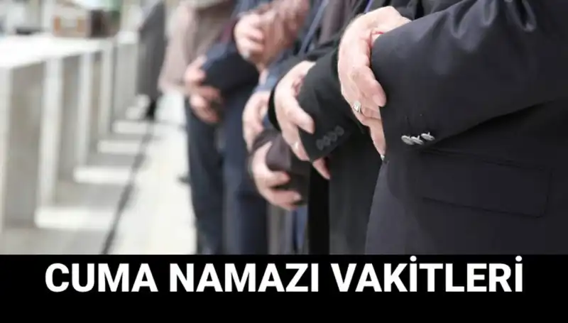 14 Mart Cuma Namazı Saati: İstanbul, Ankara ve İzmir'de Kaçta Kılınacak?