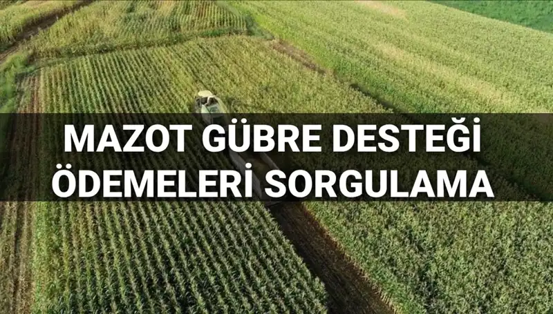 2025 Mart Ayı Mazot ve Gübre Desteği Açıklandı: Ödemeler Ne Zaman Yatacak?